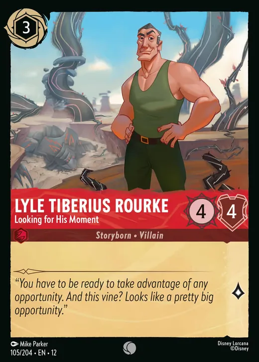 Lyle Tiberius Rourke – Looking for His Moment