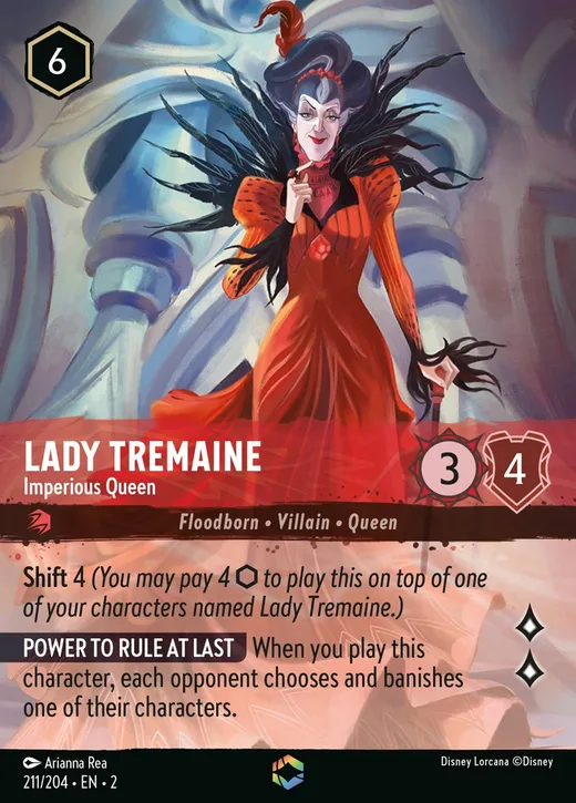 Lady Tremaine – Imperious Queen