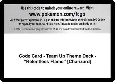 Code Card - Team Up Theme Deck - "Relentless Flame" [Charizard]