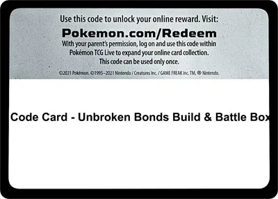 Code Card - Unbroken Bonds Build & Battle Box
