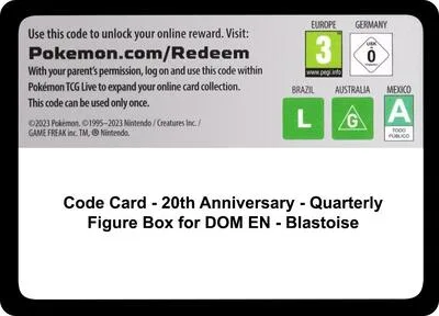 Code Card - 20th Anniversary - Quarterly Figure Box for DOM EN - Blastoise