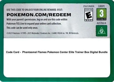 Code Card -  Phantasmal Flames Pokemon Center Elite Trainer Box Digital Bundle